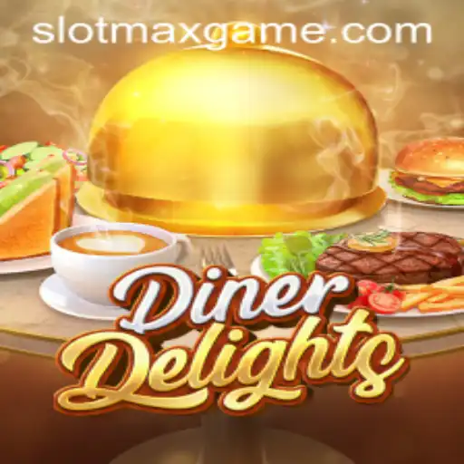 Discover the World of DinerDelights and Uncover the Secrets of SLOTMAX