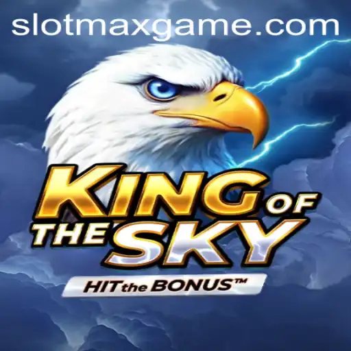 KingOfTheSky: A Thrilling Journey into Virtual Realms with SLOTMAX