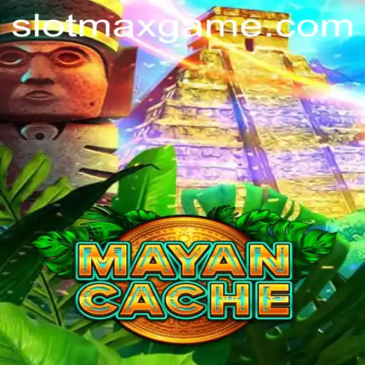 Discover the Thrills of MayanCache: The Ultimate Adventure in SLOTMAX